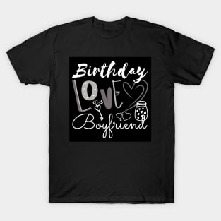 Birthday Love Boyfriend T-Shirt